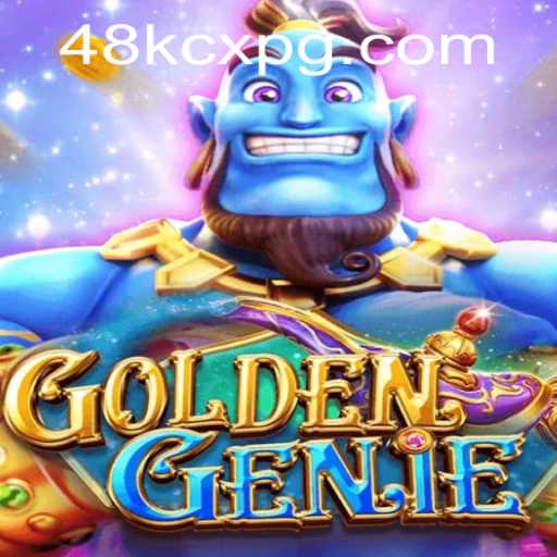 The Enchanting World of GOLDENGENIE: Unveiling the Magic Behind 48KCX